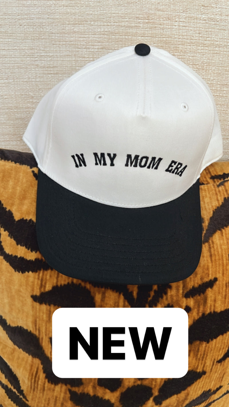 In My Mom Era Hat